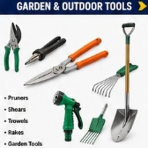 Garden & Outdoor Tools